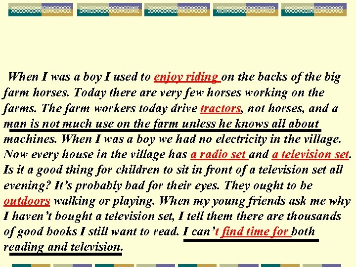 When I was a boy I used to enjoy riding on the backs of