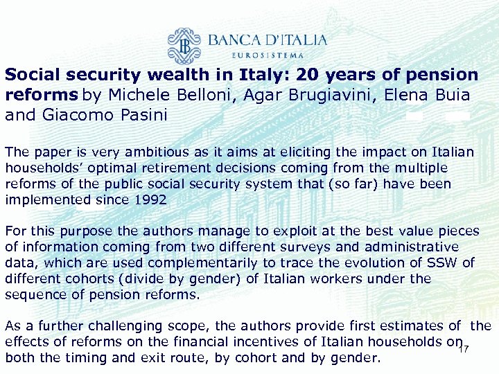 Social security wealth in Italy: 20 years of pension reforms by Michele Belloni, Agar