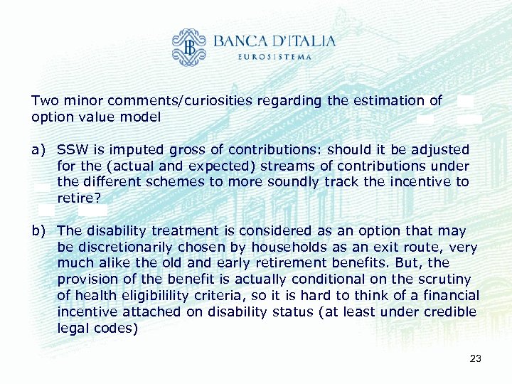 Two minor comments/curiosities regarding the estimation of option value model a) SSW is imputed