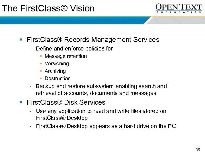 The First. Class® Vision § First. Class® Records Management Services - Define and enforce