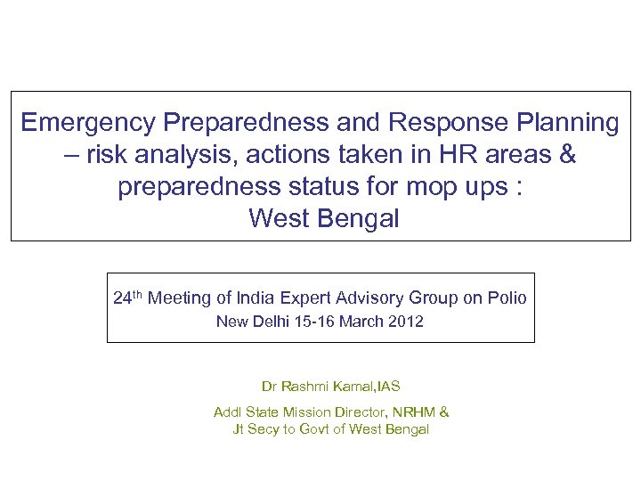 Emergency Preparedness and Response Planning – risk analysis, actions taken in HR areas &