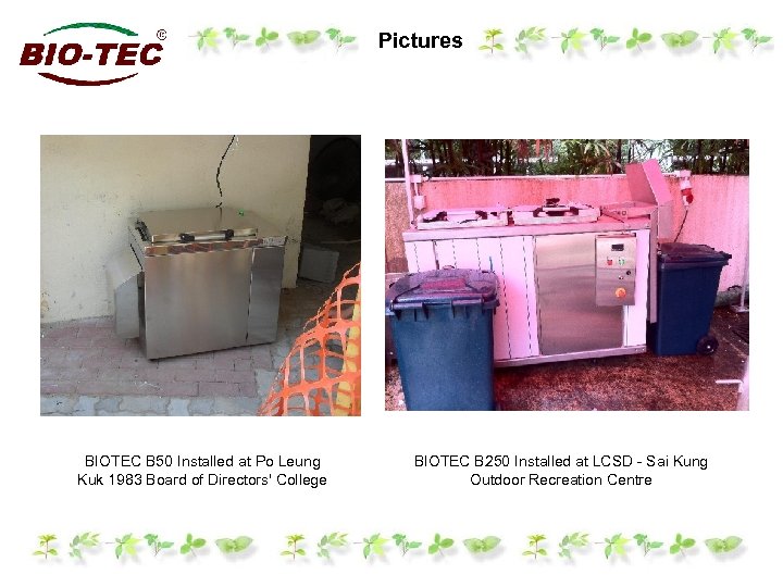 Pictures BIOTEC B 50 Installed at Po Leung Kuk 1983 Board of Directors' College