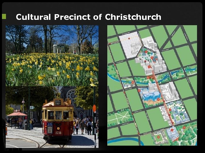 Cultural Precinct of Christchurch 