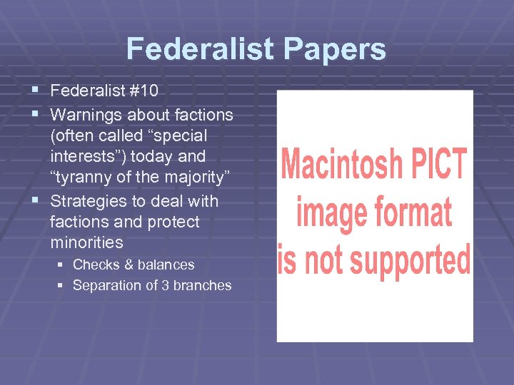 Federalist Papers § Federalist #10 § Warnings about factions (often called “special interests”) today