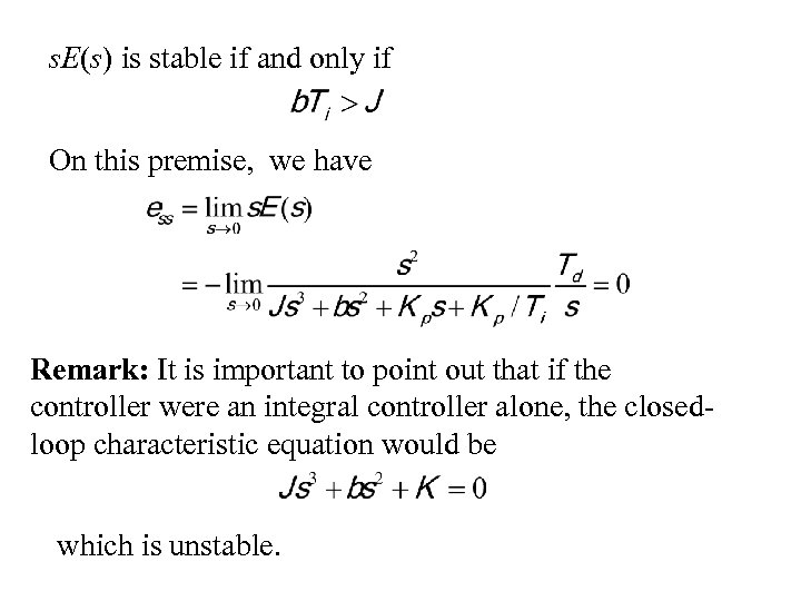 s. E(s) is stable if and only if On this premise, we have Remark: