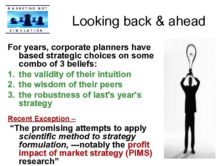 M A R K E T I N G M G T. Looking back