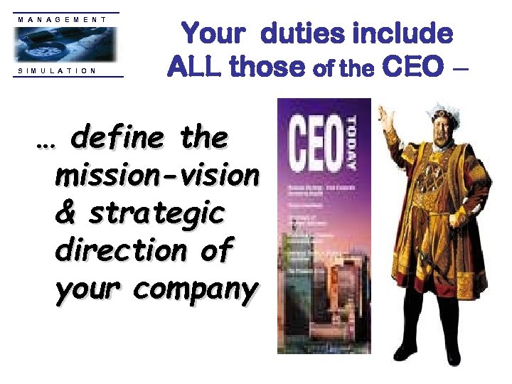 M A N A G E M E N T S I M U