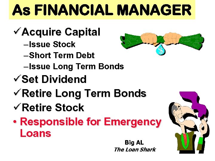 As FINANCIAL MANAGER M A N A G E M E N T üAcquire
