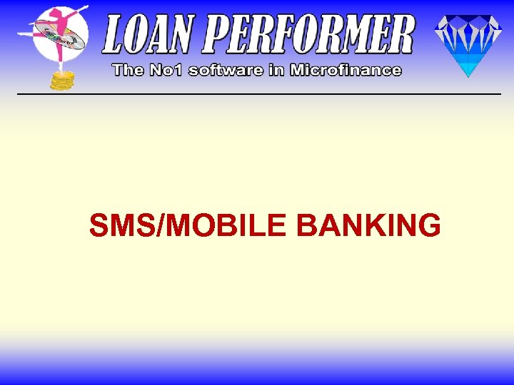 SMS/MOBILE BANKING 