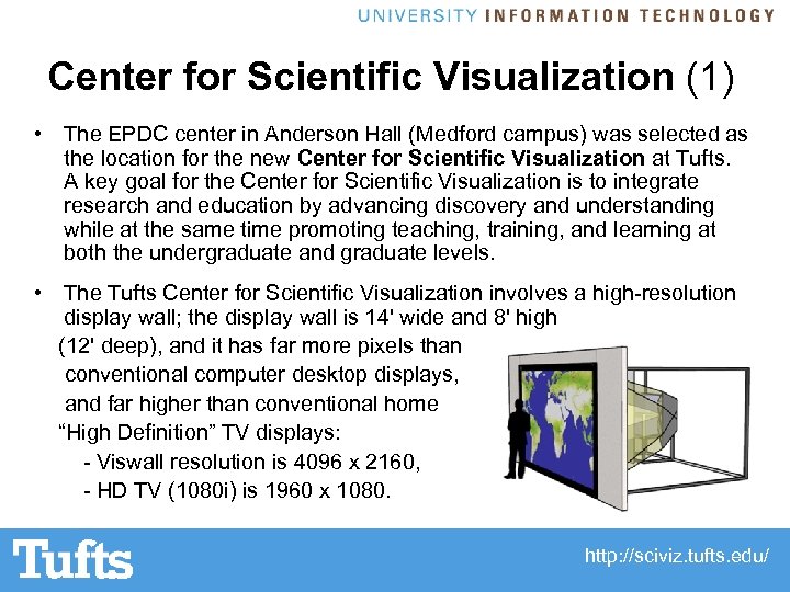 Center for Scientific Visualization (1) • The EPDC center in Anderson Hall (Medford campus)