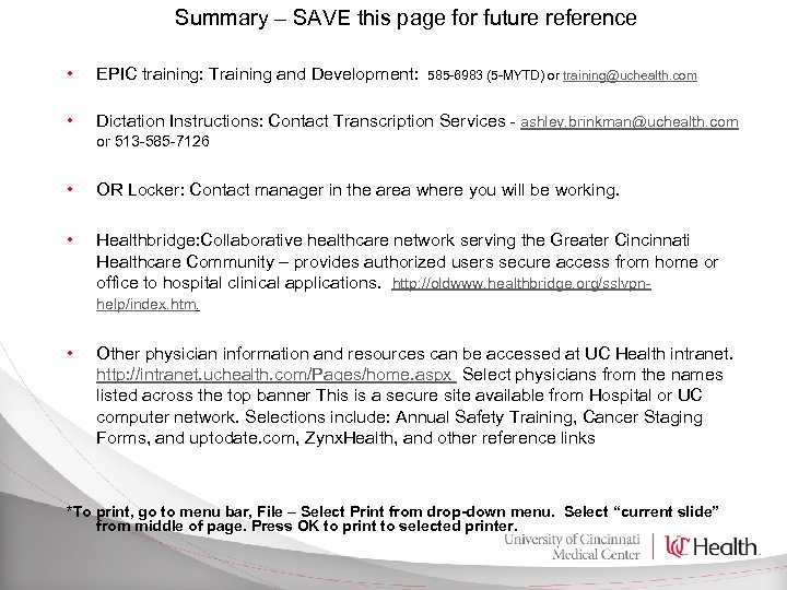 Summary – SAVE this page for future reference • EPIC training: Training and Development: