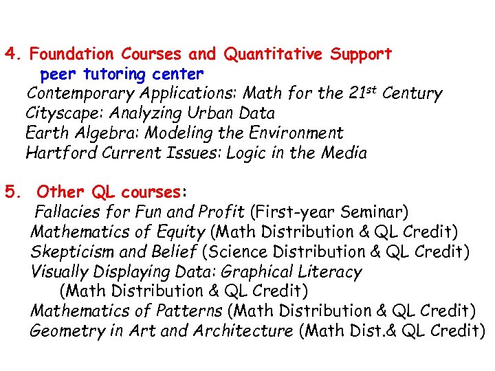 4. Foundation Courses and Quantitative Support peer tutoring center Contemporary Applications: Math for the