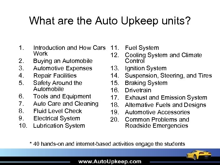 What are the Auto Upkeep units? 1. Introduction and How Cars Work 2. Buying