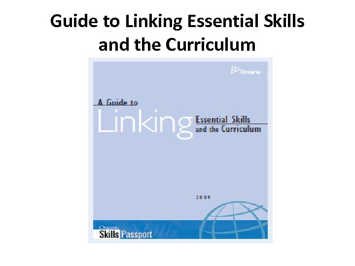 Guide to Linking Essential Skills and the Curriculum 