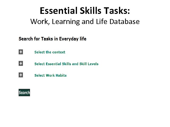 Essential Skills Tasks: Work, Learning and Life Database 