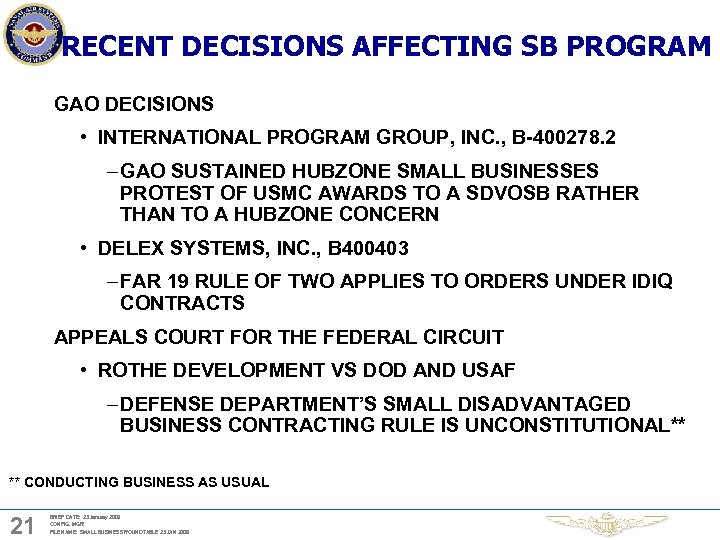 RECENT DECISIONS AFFECTING SB PROGRAM GAO DECISIONS • INTERNATIONAL PROGRAM GROUP, INC. , B-400278.