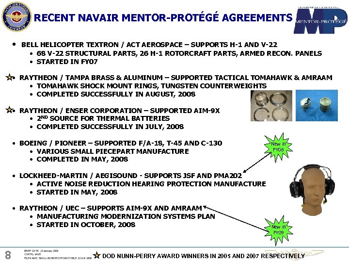 RECENT NAVAIR MENTOR-PROTÉGÉ AGREEMENTS • BELL HELICOPTER TEXTRON / ACT AEROSPACE – SUPPORTS H-1