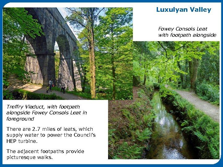 Luxulyan Valley Fowey Consols Leat with footpath alongside Treffry Viaduct, with footpath alongside Fowey