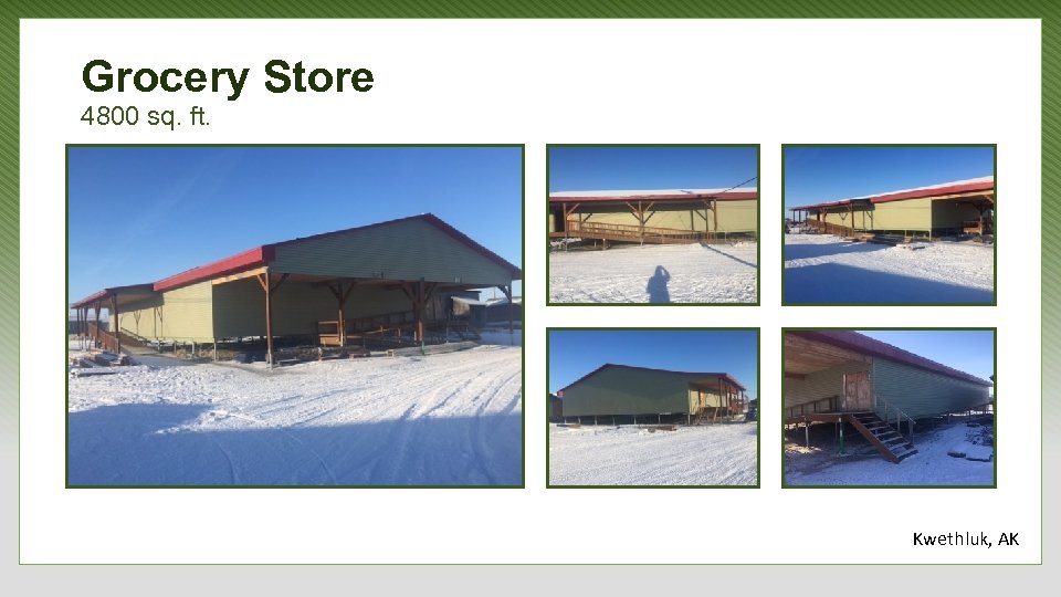 Grocery Store 4800 sq. ft. Kwethluk, AK 