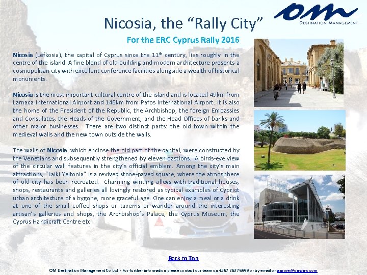 Nicosia, the “Rally City” For the ERC Cyprus Rally 2016 Nicosia (Lefkosia), the capital