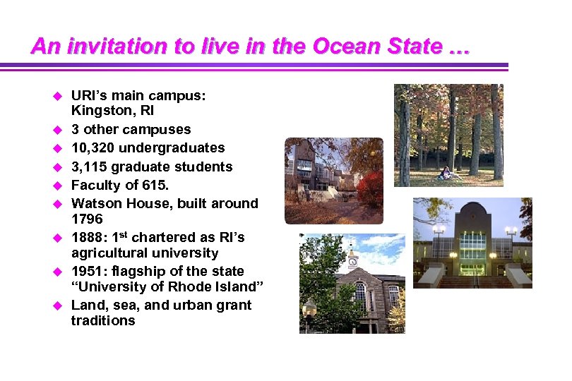 An invitation to live in the Ocean State … u u u u u