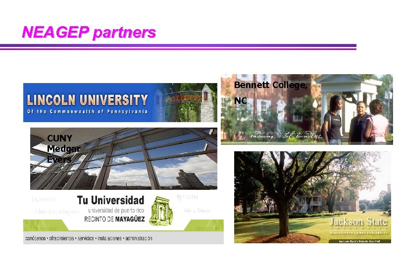 NEAGEP partners Bennett College, NC CUNY Medgar Evers 