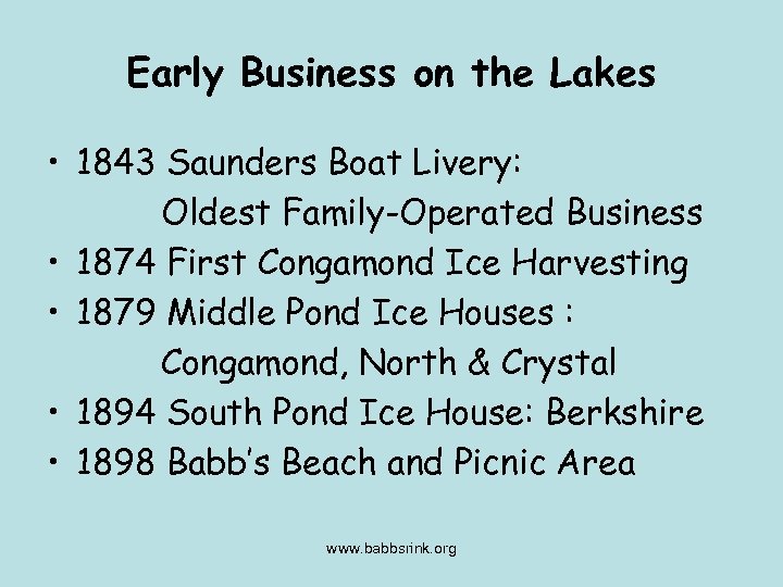 Early Business on the Lakes • 1843 Saunders Boat Livery: Oldest Family-Operated Business •
