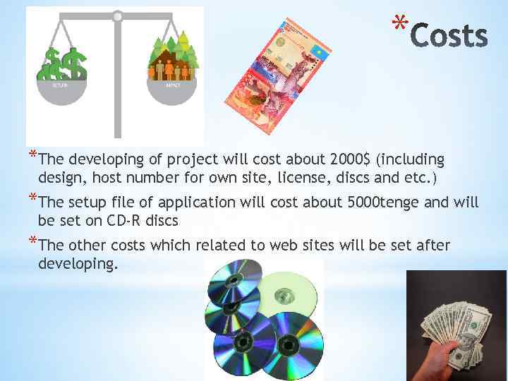 * *The developing of project will cost about 2000$ (including design, host number for