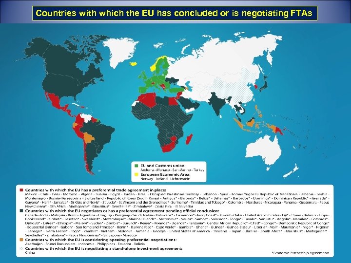 Countries with which the EU has concluded or is negotiating FTAs 26 