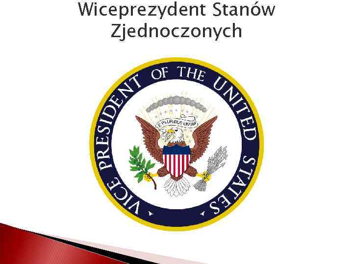 Wiceprezydent Stanów Zjednoczonych 