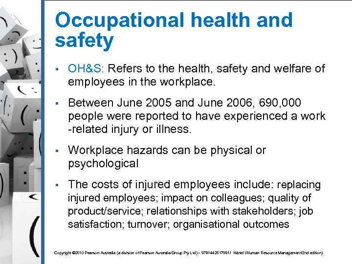 Occupational health and safety § OH&S: Refers to the health, safety and welfare of