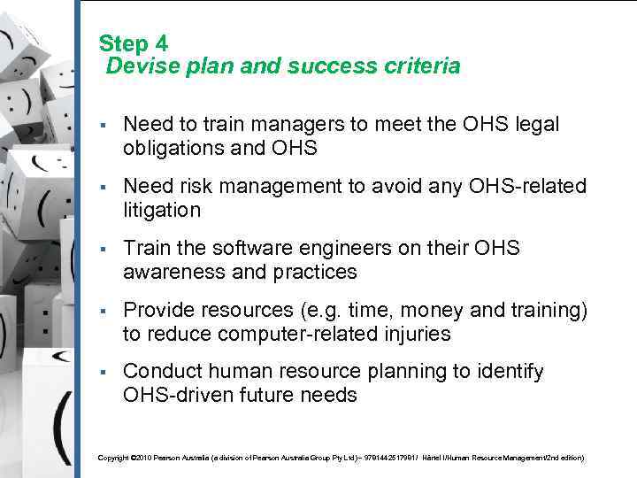 Step 4 Devise plan and success criteria § Need to train managers to meet