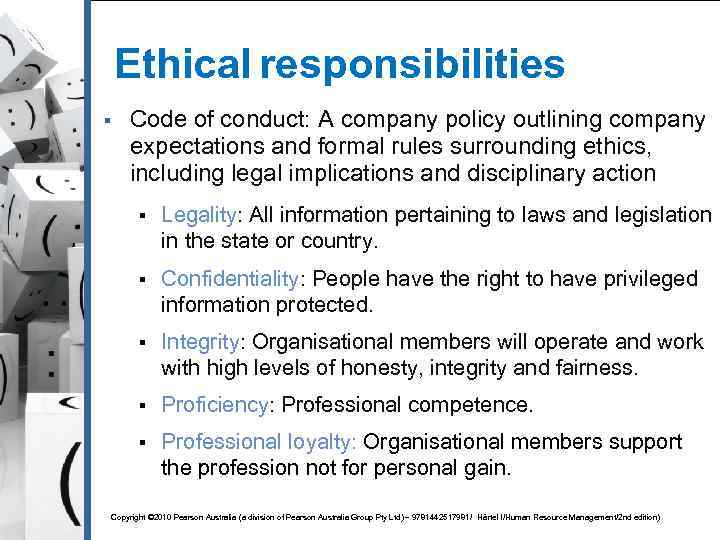 Ethical responsibilities § Code of conduct: A company policy outlining company expectations and formal