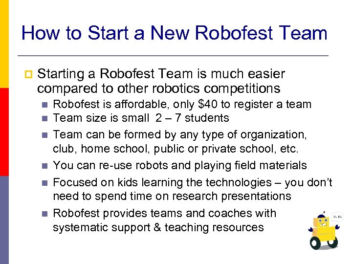 How to Start a New Robofest Team p Starting a Robofest Team is much