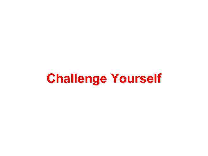 Challenge Yourself 