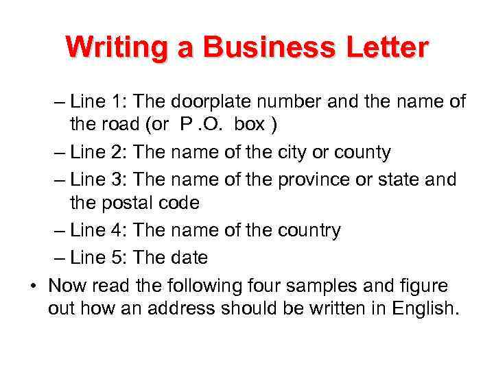 Writing a Business Letter – Line 1: The doorplate number and the name of