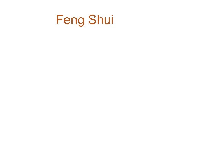 Feng Shui 