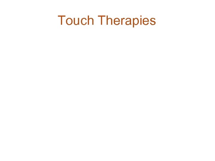 Touch Therapies 