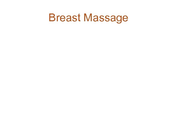 Breast Massage 