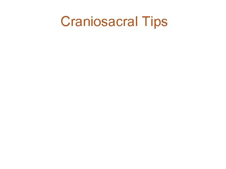 Craniosacral Tips 