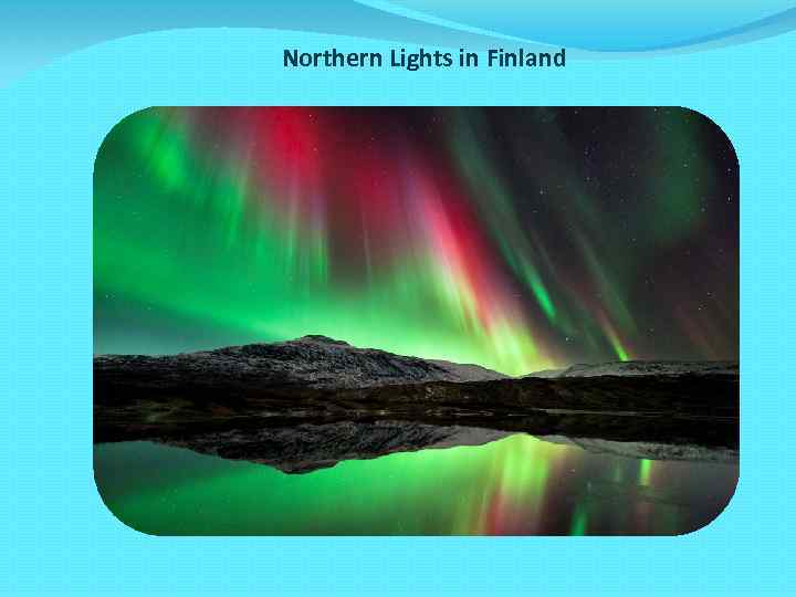Northern Lights in Finland 