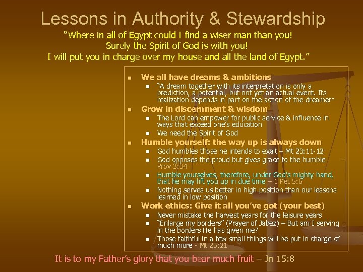 Lessons in Authority & Stewardship “Where in all of Egypt could I find a
