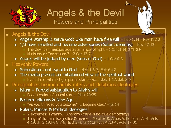 Angels & the Devil Powers and Principalities n Angels & the Devil n n