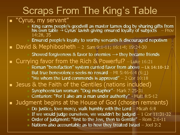 Scraps From The King’s Table n “Cyrus, my servant” n n n David &