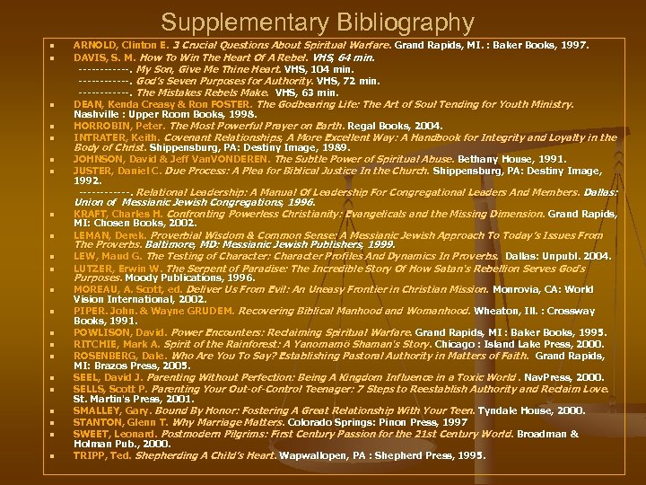 Supplementary Bibliography n n n n n n ARNOLD, Clinton E. 3 Crucial Questions
