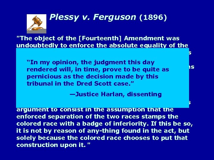 Plessy v. Ferguson (1896) 