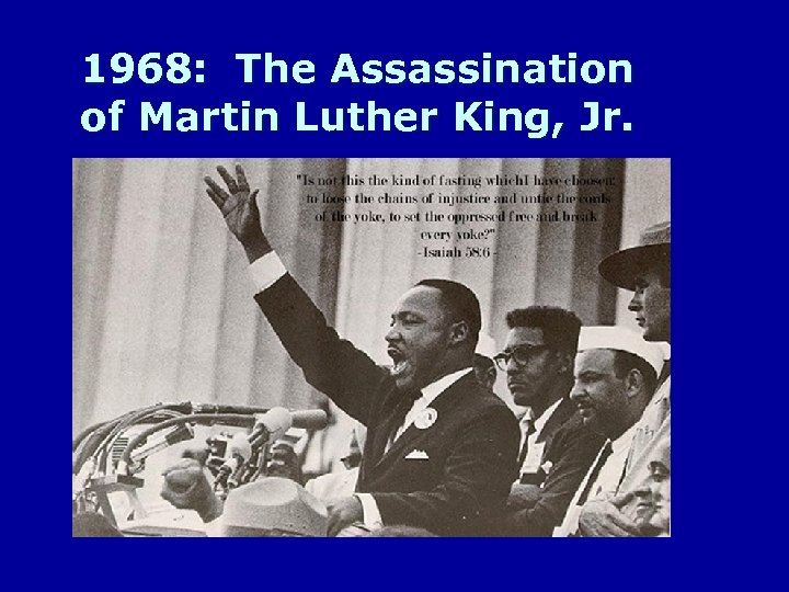 1968: The Assassination of Martin Luther King, Jr. 