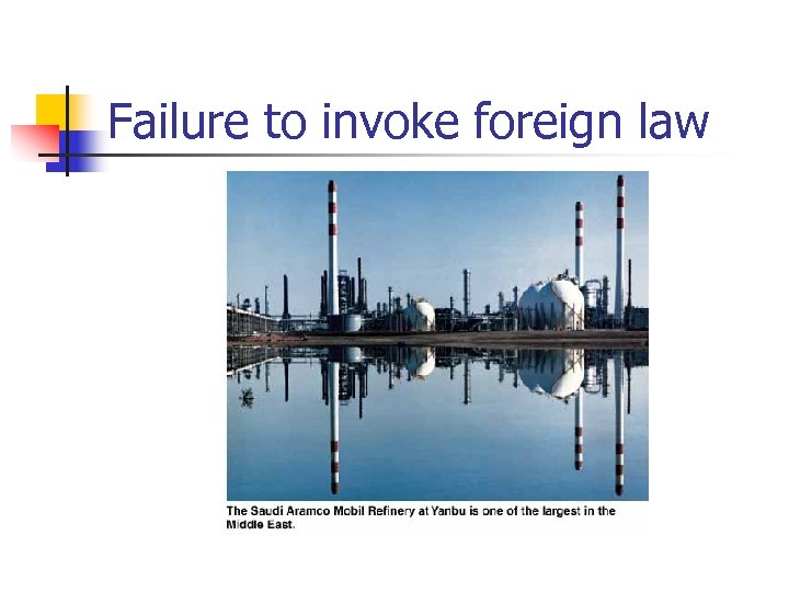 Failure to invoke foreign law 