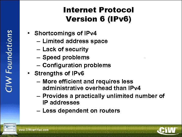 Internet Protocol Version 6 (IPv 6) • Shortcomings of IPv 4 – Limited address
