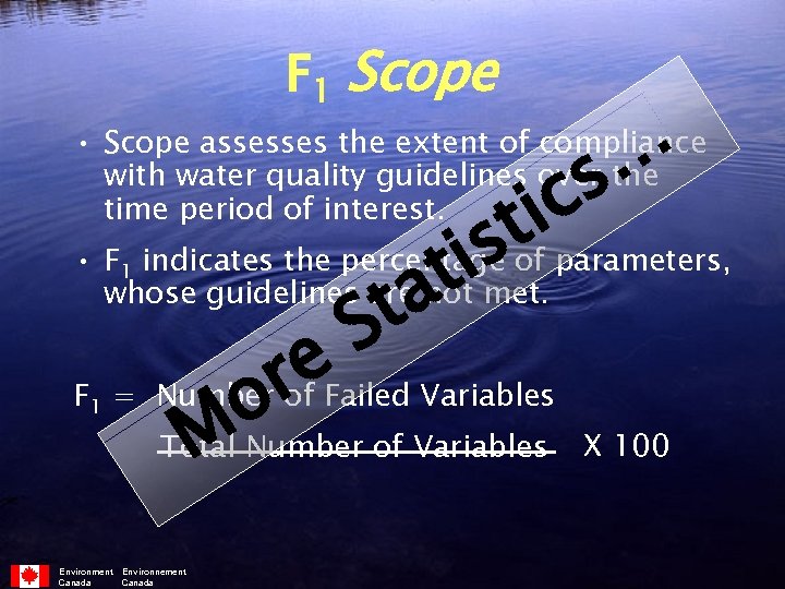 F 1 Scope … s ic • Scope assesses the extent of compliance with